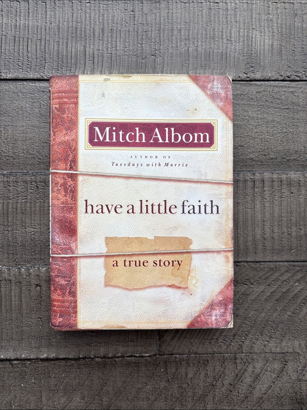 Mitch Albom Have A Little Faith Hardcover Book